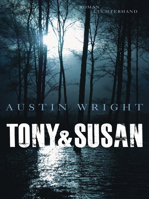 Title details for Tony & Susan by Austin Wright - Wait list